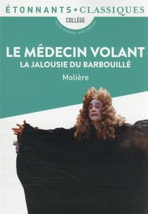 Le médecin volant - la jalousie du barbouillé