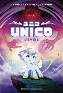 Unico Tome 1 : L'Éveil