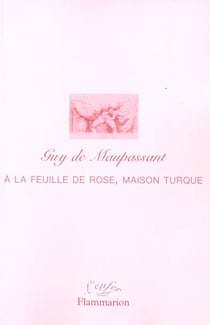 À la feuille de rose, maison turque