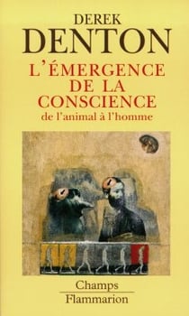 L'emergence de la conscience , de l'animal a l'homme