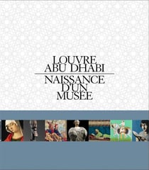 LOUVRE ABU DHABI (FRANCAIS)