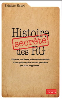 Histoire secrete des RG