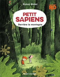 Petit Sapiens Tome 2 : derrière la montagne