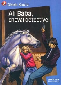 Ali baba, cheval detective