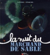 La nuit du marchand de sable