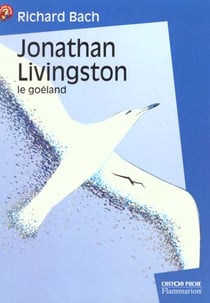 Jonathan livingston le goeland - - evasion garantie, roman, senior des 11/12ans