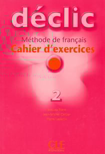 Declic niveau 2 exercices + CD