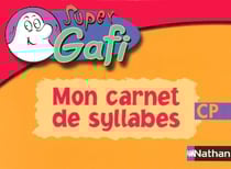 Super gafi - lecture - cp - carnet de syllabes