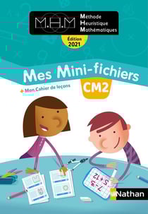 MHM - La Méthode Heuristique de Mathématiques : CM2 - mes mini-fichiers