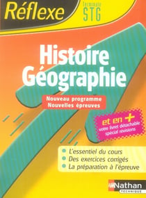 Réflexe : histoire-géographie - terminale stg (édition 2007)