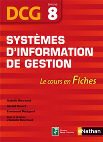 Systèmes d'information de gestion - DCG épreuve 8 - le cours en fiches
