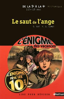 L'ENIGME DES VACANCES COLLEGE Tome 23 : le saut de l'ange - de la 5e à la 4e