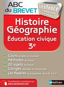 ABC DU BREVET EXCELLENCE Tome 41 : histoire-géographie - 3e