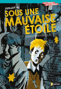Juillet 42 - sous une mauvaise étoile