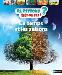 Questions réponses 7+ : le temps et les saisons