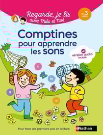 Regarde, je lis ! : avec Mila et Noé - Comptines pour apprendre les sons