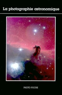 La Photographie astronomique n°97