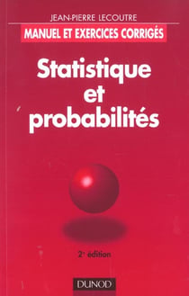 Statistiques et probabilites - livre de l'eleve et exercices corriges -  2e edition