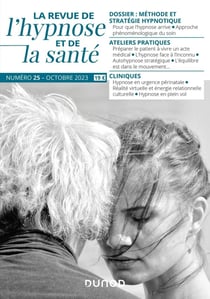 Transes : la revue de l'hypnose et de la santé n.25 : Méthode et stratégie hypnotique