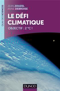 Le défi climatique - objectif : 2°C !