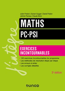 Maths PC-PSI - Exercices incontournables - 3ed.