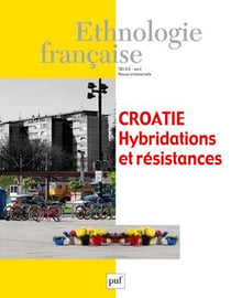 Revue d'ethnologie française n.13 : Croatie, hybridations et résistances (édition 2013)