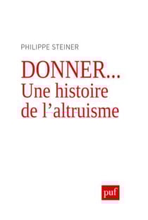 Donner... une histoire de l'altruisme