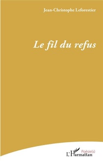Le fil du refus