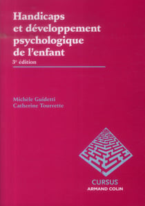 Handicaps et développement psychologique de l'enfant (3e édition)