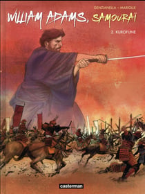 William Adams, samouraï Tome 2