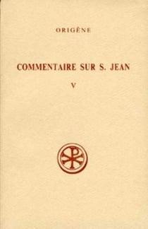 SC 385 Commentaire sur saint Jean, V