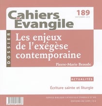 Cahier Evangile numéro 189 Les enjeux de l'exegèse contemporain