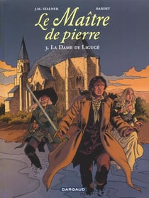 Le maître de pierre t.3 - la dame de Liguge