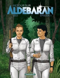 Retour sur Aldebaran Tome 1