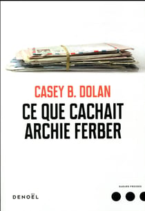 Ce que cachait Archie Ferber