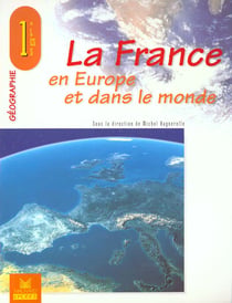 La france en europe et dans le monde - geographie