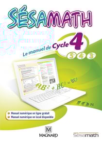 Sésamath - le manuel du cycle 4 - 5e, 4e, 3e