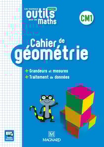 Les nouveaux outils pour les maths : cahier de géométrie - CM1 (édition 2018)