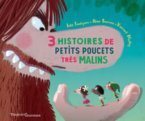 Trois histoires de petits poucets très malins