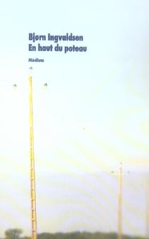 En haut du poteau