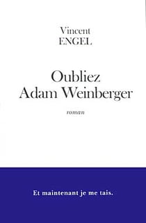 Oubliez adam weinberger