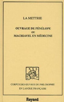 Ouvrage de Pénélope ou Machiavel en médecine, 1750