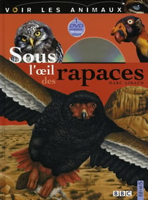 Sous l'oeil des rapaces