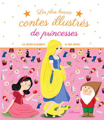Les plus beaux contes illustrés - de princesses