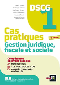 DSCG 1 : Gestion juridique fiscale et sociale - Cas pratiques (édition 2024/2025)