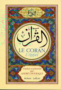 Le Coran - broché - Traduction André Chouraqui