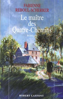 Le maître des quatre-chemins