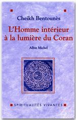 L'homme intérieur à la lumiere du coran