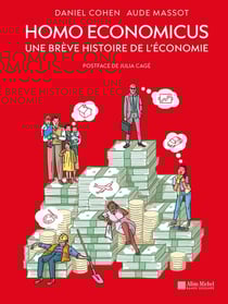 Homo economicus : Une brève histoire de l'économie