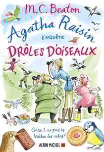 Agatha Raisin enquête Tome 36 : Drôles d'oiseaux